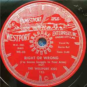 The Westport Kids - Right Or Wrong (I'm Gonna Snuggle In Your Arms) / Hold Me My Darlng download flac