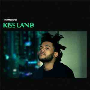TheWeeknd - Kiss Land download flac