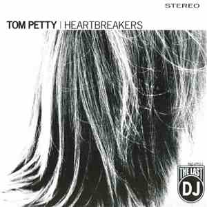 Tom Petty | Heartbreakers - The Last DJ download flac