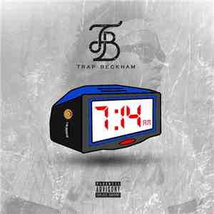 Trap Beckham - 7:14AM download flac