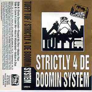 Tuffy Tuf - Strictly 4 De Boomin System download flac