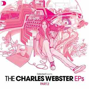 Various - Defected Presents The Charles Webster EPs Part 2 download flac