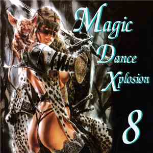 Various - Magic Dance Xplosion 8 download flac