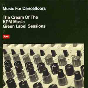 Various - The Cream Of The KPM Music Green Label Sessions download flac