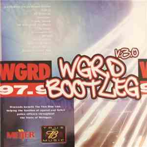 Various - WGRD Bootleg v3.0 download flac