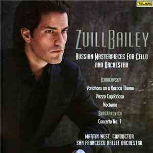 Zuill Bailey, Martin West , San Francisco Ballet Orchestra - Russian Masterpieces For Cello And Orchestra download flac