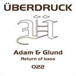 Adam & Glund - Return Of Bass download flac