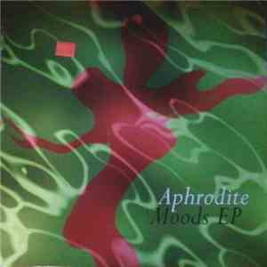 Aphrodite - Moods EP download flac
