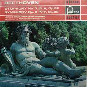 Beethoven, Leipzig Gewandhaus Orchestra, Franz Konwitschny - Beethoven Symphony No. 7 in A, Op.92 / Symphony No.8 in F, Op.93 download flac