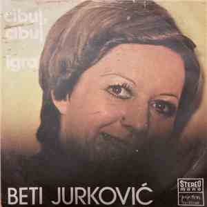 Beti Jurković - Cibuj, cibuj / Igra download flac