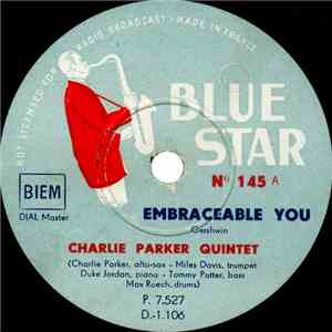 Charlie Parker Quintet - Embraceable You / Bongo Bop download flac