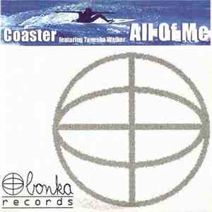 Coaster Featuring Tanesha Walker - All Of Me FLAC album