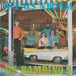 De Bambino's - Net Als 'N Bloem / Ik Heb Geen Goud download flac