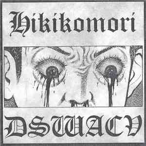 DSWACV - Hikikomori download flac