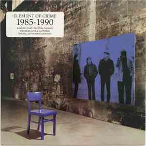Element Of Crime - 1985-1990 download flac