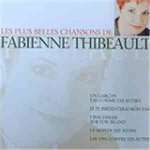 Fabienne Thibeault - Les Plus Belles Chansons De Fabienne Thibeault download flac