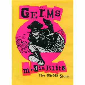 Germs - Media Blitz The Germs Story download flac