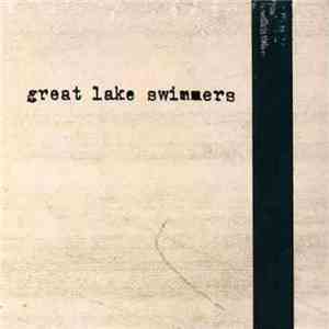 Great Lake Swimmers - Great Lake Swimmers download flac