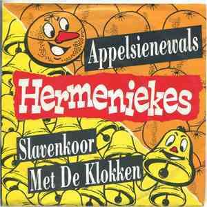 Hermeniekes - Appelsienewals / Slavenkoor Met De Klokken download flac