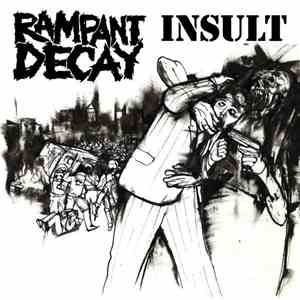 Insult  / Rampant Decay - Insult / Rampant Decay download flac