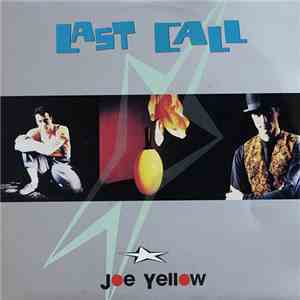 Joe Yellow - Last Call download flac