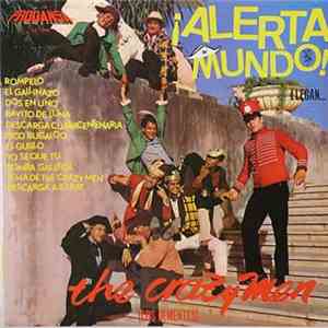 Los Dementes - Alerta Mundo! Llegaron Los Locos / The Crazy Men download flac