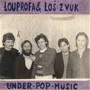 Lou Profa & Loš Zvuk - Under Pop Music download flac