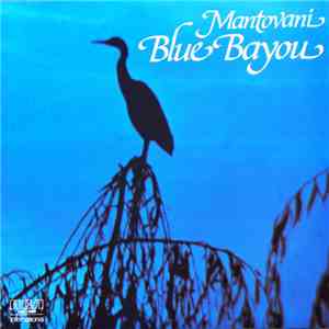 Mantovani - Blue Bayou download flac
