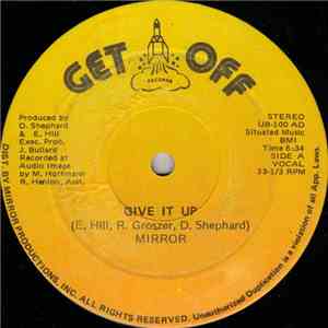 Mirror  - Give It Up / The Stroke download flac