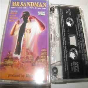 Mr. Sandman - 10% Love Me... 90% Hate Me download flac