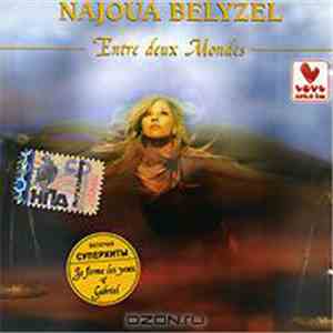 Najoua Belyzel - Entre Deux Mondes download flac