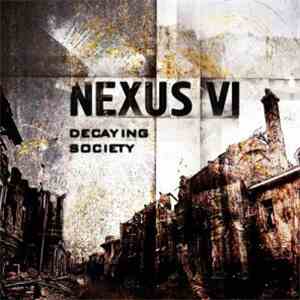 Nexus VI - Decaying Society download flac