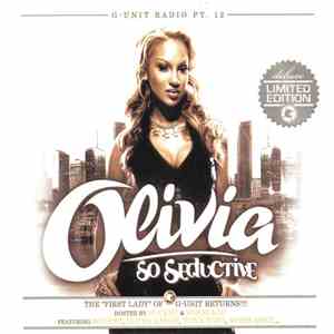 Olivia - So Seductive - G-Unit Radio Pt. 12 download flac