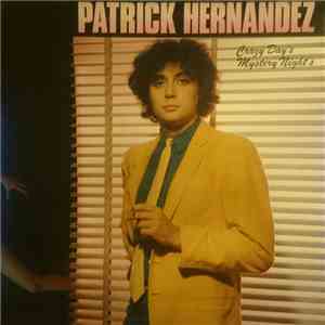 Patrick Hernandez - Crazy Day's Mystery Night's download flac