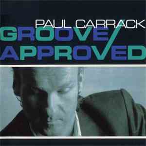 Paul Carrack - Groove Approved download flac