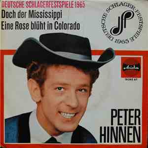 Peter Hinnen - Doch Der Mississippi / Eine Rose Blüht In Colorado download flac