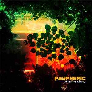 Psypheric - Obsessive Reality download flac