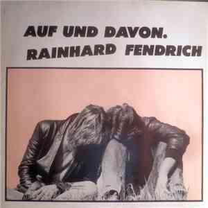 Rainhard Fendrich - Auf Und Davon. download flac