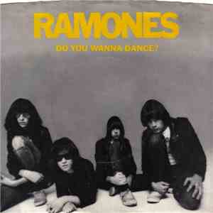 Ramones - Do You Wanna Dance? download flac