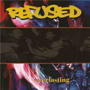 Refused - Everlasting download flac