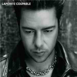 Éric Lapointe - Coupable download flac