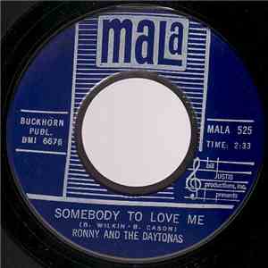 Ronny And The Daytonas - Somebody To Love Me / Goodbye Baby download flac