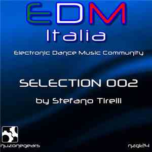 Stefano Tirelli - Edm Italia Selection Vol.2 download flac