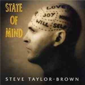 Steve Taylor Brown - State Of Mind download flac