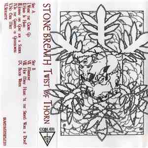 Stone Breath - Twist Of Thorn download flac