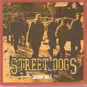 Street Dogs - Savin Hill download flac