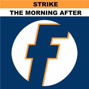 Strike - The Morning After (Free At Last) download flac