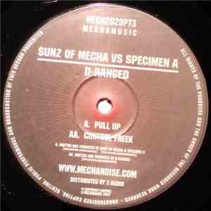 Sunz Of Mecha vs Specimen A / D-Ranged  - Pull Up / Control Freek download flac