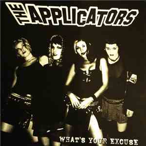 The Applicators - What's Your Excuse FLAC album