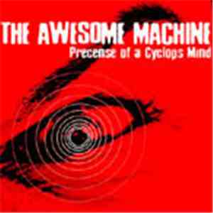 The Awesome Machine, Duster 69 - Presence Of A Cyclops Mind/ My Sisters‘ Demon download flac
